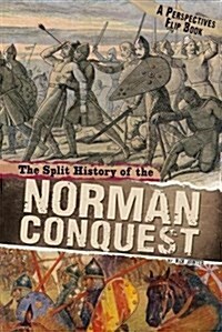 The Split History of the Norman Conquest : A Perspectives Flip Book (Paperback)