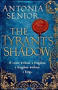 The Tyrants Shadow (Hardcover, Main)