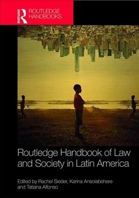 Routledge Handbook of Law and Society in Latin America (Hardcover)