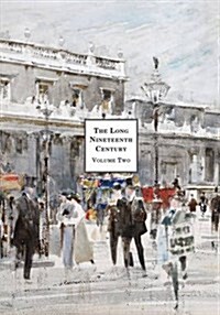 The Long Nineteenth Century: Treasures and Pleasures (Paperback)