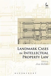 Landmark Cases in Intellectual Property Law (Hardcover)