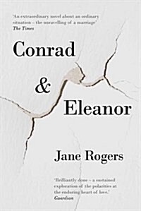 Conrad & Eleanor : a drama of one couple’s marriage, love and family, as they head towards crisis (Paperback, Main)