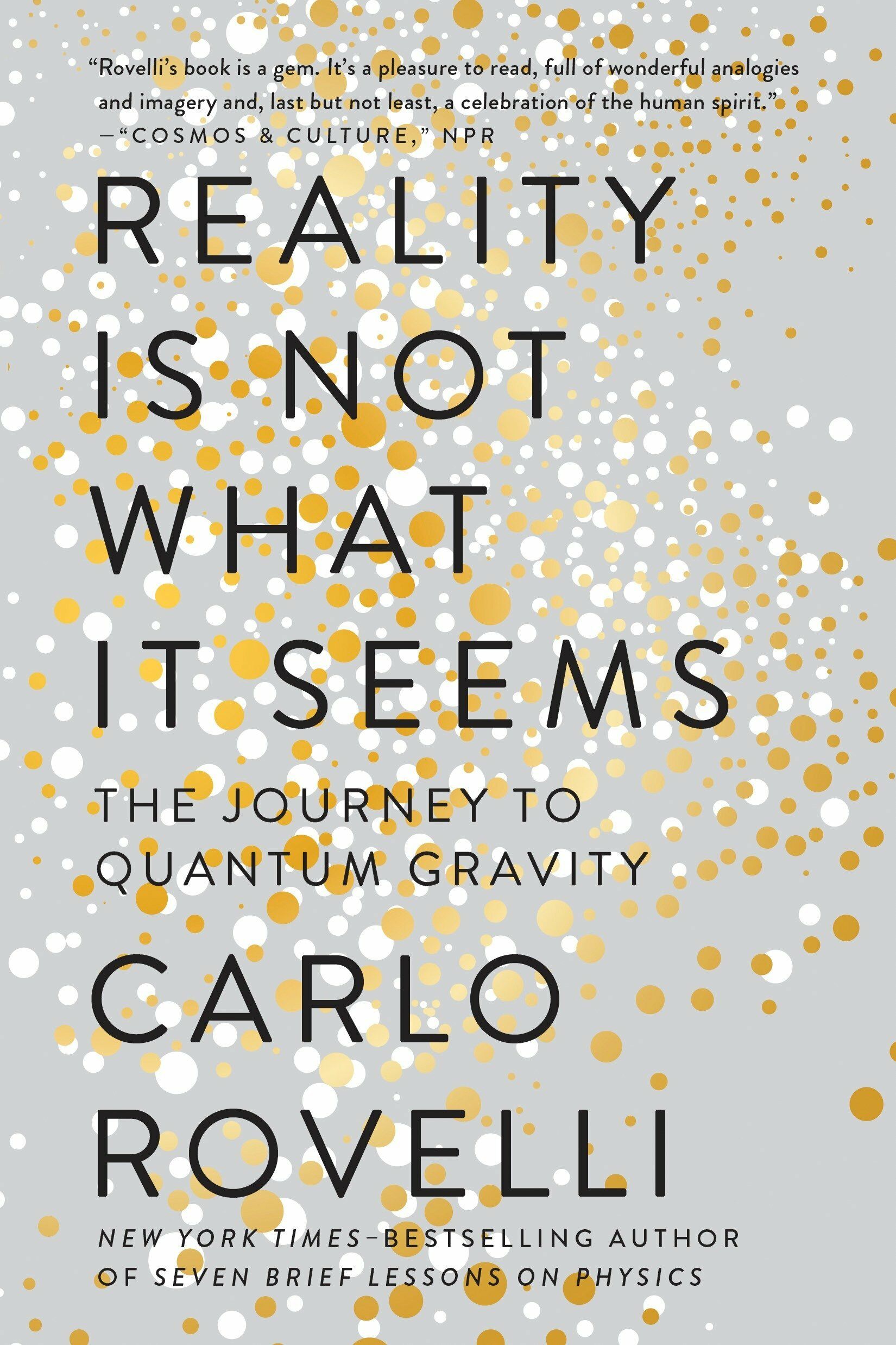 [중고] Reality is Not What it Seems : The Journey to Quantum Gravity (Paperback)