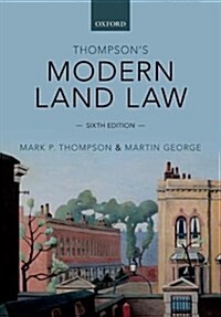 Thompsons Modern Land Law (Paperback, 6 Revised edition)