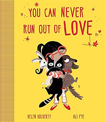 You Can Never Run Out of Love (Hardcover)