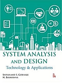 System Analysis and Design : Technology & Applications (Paperback)