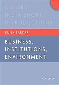 Business, Institutions, and the Environment (Paperback)