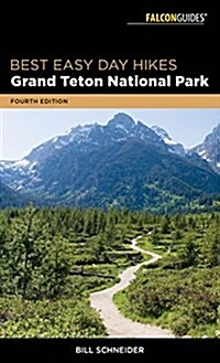 Best Easy Day Hikes Grand Teton National Park (Paperback, 4)