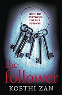 The Follower : The Gripping, Heart-Pounding Psychological Thriller (Paperback)