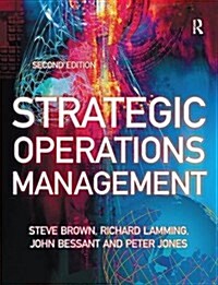 Strategic Operations Management (Hardcover, 2 Rev ed)