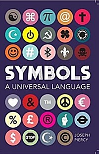 Symbols : A Universal Language (Paperback)