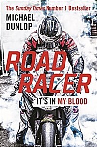 Road Racer : Its in My Blood (Hardcover)