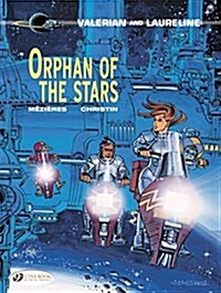Valerian 17 - Orphan of the Stars (Paperback)
