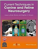 Current Techniques in Canine and Feline Neurosurgery (Hardcover)