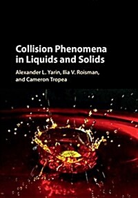 Collision Phenomena in Liquids and Solids (Hardcover)