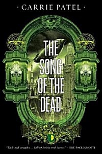 The Song of the Dead : BOOK III OF THE RECOLETTA SERIES (Paperback, New ed)