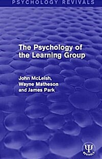 The Psychology of the Learning Group (Paperback)