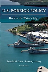 U.S. Foreign Policy: Back to the Waters Edge (Paperback, 5)