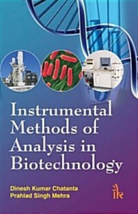 Instrumental Methods of Analysis in Biotechnology (Paperback)
