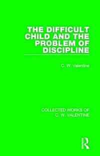 The Difficult Child and the Problem of Discipline (Paperback)