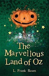 The Marvellous Land of Oz (Paperback)