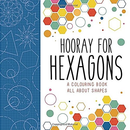 Hooray for Hexagons : A Colouring Book All About Shapes (Paperback)