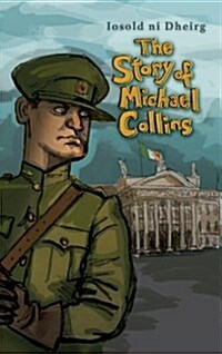 The Story of Michael Collins (Paperback)