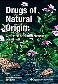 Drugs of Natural Origin : A Treatise of Pharmacognosy (Hardcover, New ed)