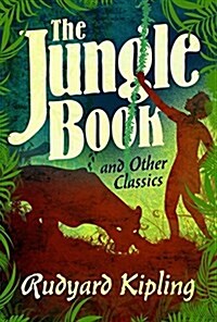 The Jungle Book and Other Classics (Hardcover)