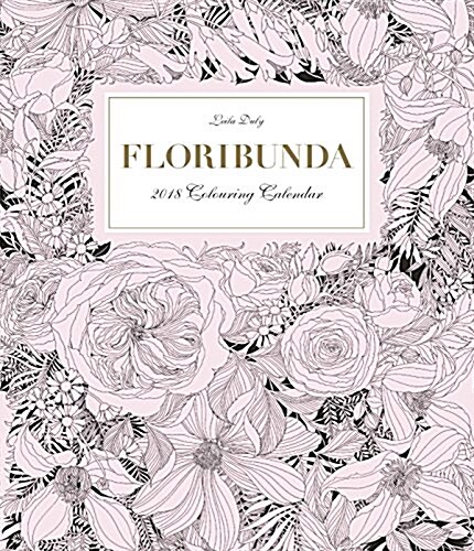 Floribunda 2018 Colouring Calendar (Calendar)