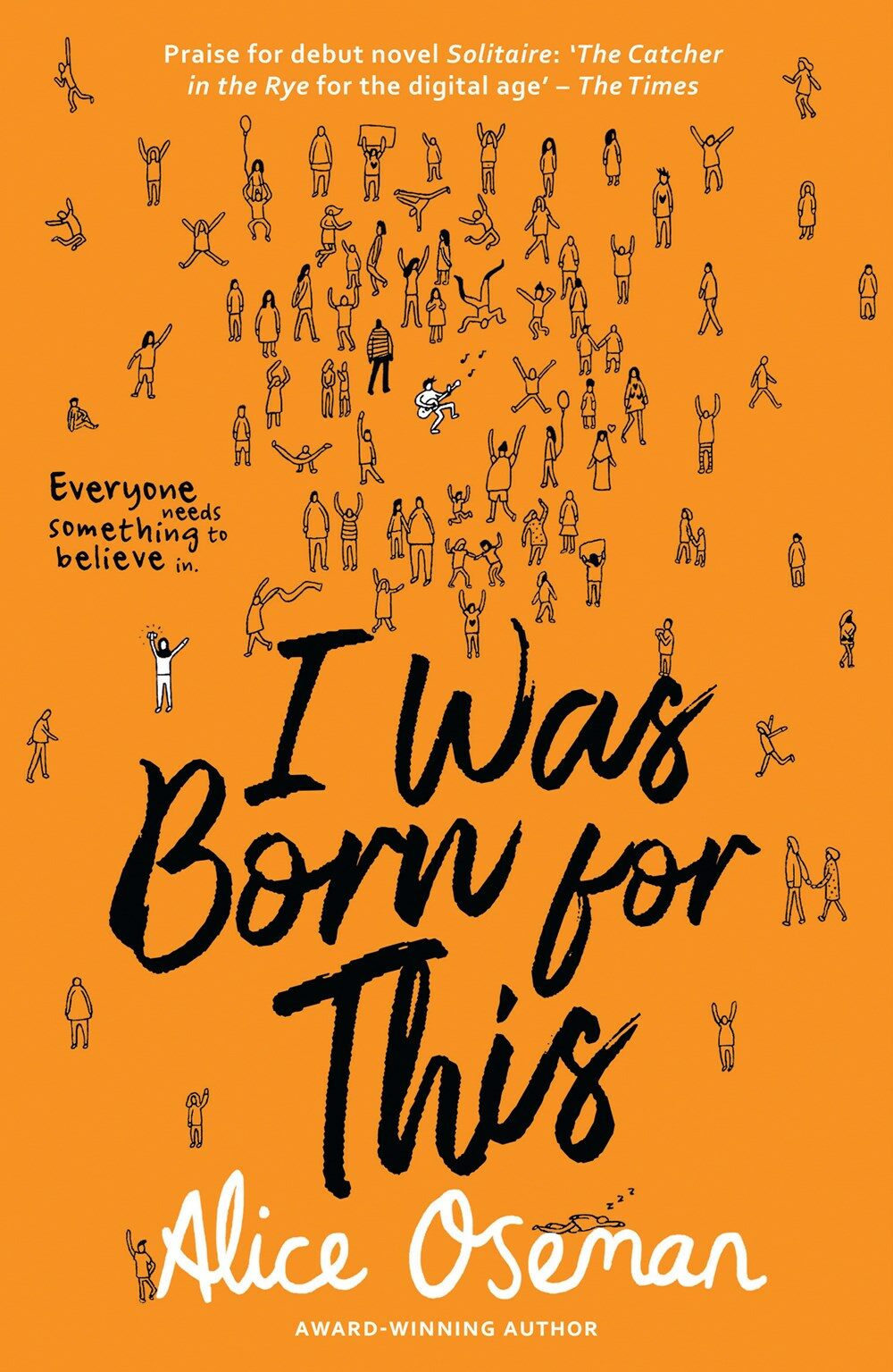 I Was Born for This : Tiktok Made Me Buy it! from the Ya Prize Winning Author and Creator of Netflix Series Heartstopper (Paperback)