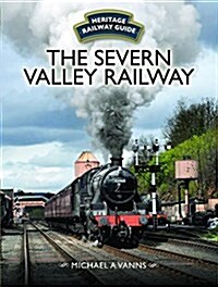 The Severn Valley Railway (Hardcover)