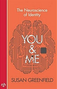 You & Me : The Neuroscience of Identity (Paperback)