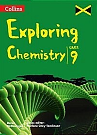 Collins Exploring Chemistry : Grade 9 for Jamaica (Paperback)