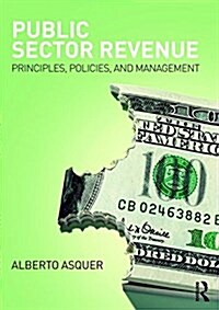 Public Sector Revenue : Principles, Policies and Management (Paperback)