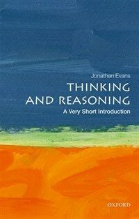 Thinking and Reasoning : A Very Short Introduction (Paperback)