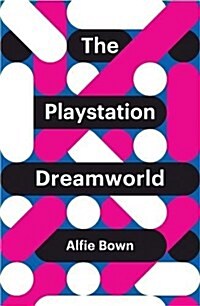 The Playstation Dreamworld (Hardcover)