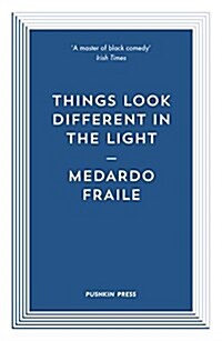 Things Look Different in the Light & Other Stories (Paperback)