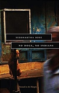 No Dogs, No Indians (Paperback)