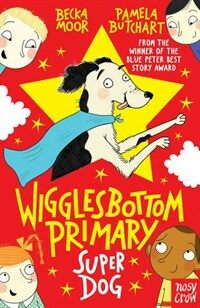 Wigglesbottom Primary: Super Dog! (Paperback)