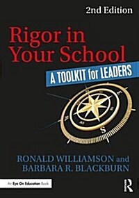 Rigor in Your School : A Toolkit for Leaders (Paperback, 2 ed)