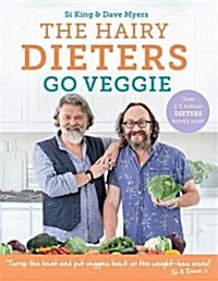 The Hairy Dieters Go Veggie (Paperback)