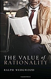 The Value of Rationality (Hardcover)