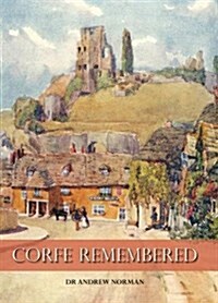 Corfe Remembered (Hardcover)