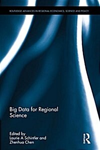 Big Data for Regional Science (Hardcover)