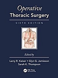 Operative Thoracic Surgery (Hardcover, 6)