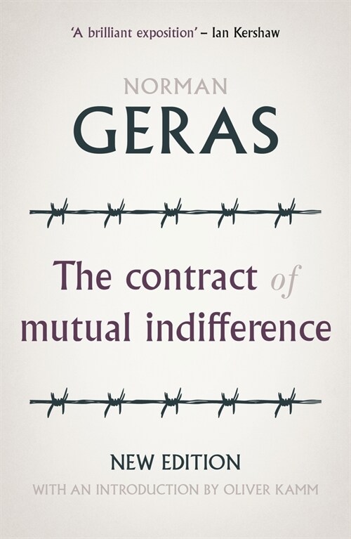 The Contract of Mutual Indifference : Political Philosophy After the Holocaust (Paperback)