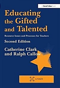 Educating the Gifted and Talented : Resource Issues and Processes for Teachers (Hardcover, 2 Revised edition)