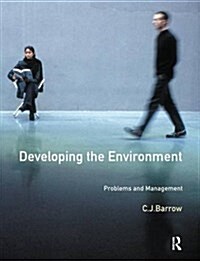 Developing The Environment : Problems & Management (Hardcover)