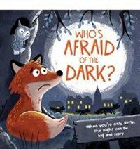 Who's Afraid of the Dark (Paperback)